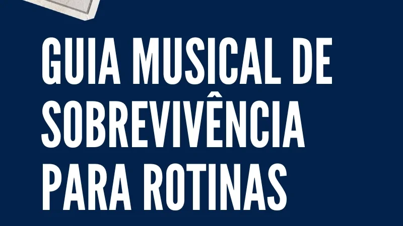 SOS para rotina musical